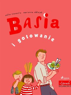 Basia i gotowanie (eBook, ePUB) - Zofia Stanecka, Stanecka