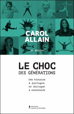 Le choc des generations - Nouvelle edition (eBook, ePUB) - Carol Allain, Allain