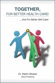 Together, For Better Health Care! (eBook, ePUB)