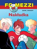 FC Mezzi 10 - Nakładka (eBook, ePUB)