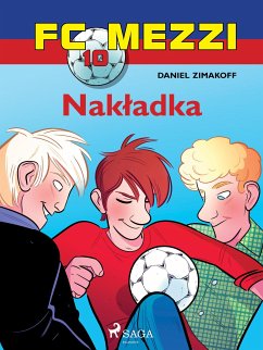 FC Mezzi 10 - Nakładka (eBook, ePUB) - Zimakoff, Daniel