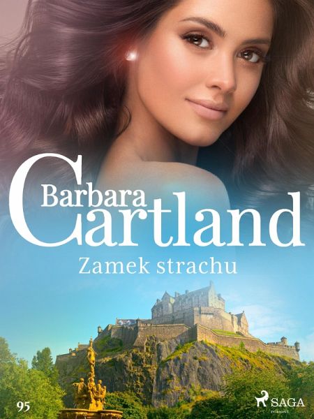 Zamek strachu - Ponadczasowe historie milosne Barbary Cartland (eBook, ePUB)
