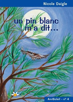 Un pin blanc m'a dit... (eBook, ePUB) - Nicole Daigle, Daigle