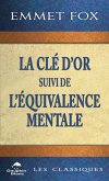 La Cle d'Or suivi de L'Equivalence mentale (eBook, ePUB)