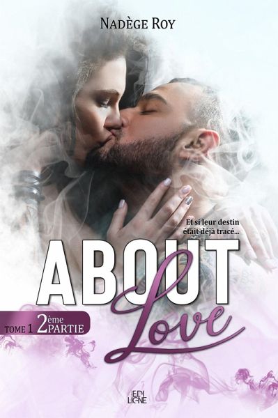 About Love - 2eme Partie (eBook, ePUB)