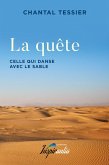 La quete (eBook, ePUB)