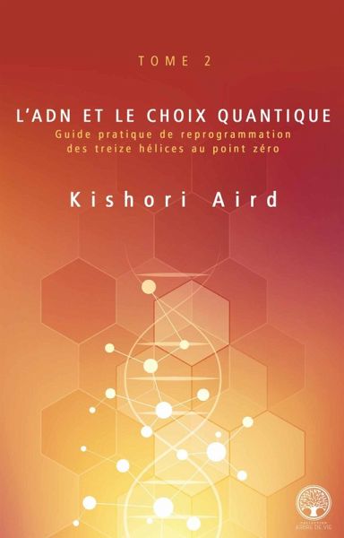 L'ADN et le choix quantique (eBook, ePUB)