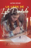 Le Legs de Lyli Pendule (eBook, ePUB)