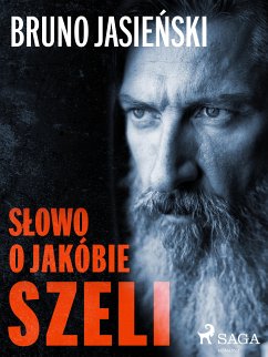 Słowo o Jakóbie Szeli (eBook, ePUB) - Bruno, Jasieński