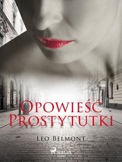 Opowieść prostytutki (eBook, ePUB) - Belmont, Leo