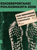 Kun henkirikos yritettiin lavastaa itsemurhaksi (eBook, ePUB)