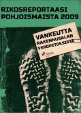 Vankeutta rakennusalan veropetoksista (eBook, ePUB)