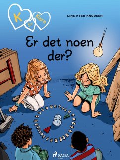 K for Klara 13 - Er det noen der? (eBook, ePUB) - Knudsen, Line Kyed