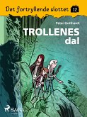 Det fortryllende slottet 12 -Trollenes dal (eBook, ePUB)