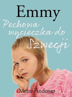 Emmy 2 - Pechowa wycieczka do Szwecji (eBook, ePUB) - Finderup, Mette