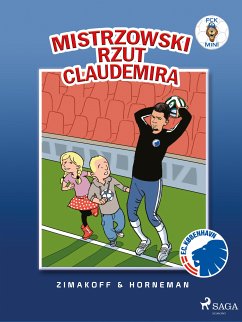 FCK Mini - Mistrzowski rzut Claudemira (eBook, ePUB) - Zimakoff, Daniel