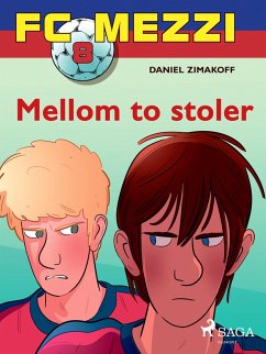 Cover FC Mezzi 8 - Mellom to stoler (eBook, ePUB)
