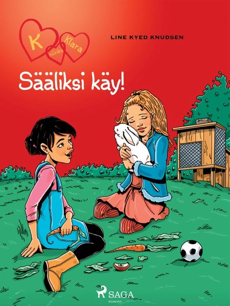 K niinku Klara 7 - Sääliksi käy! (eBook, ePUB) K niinku Klara 7 - Sääliksi käy! (eBook, ePUB)