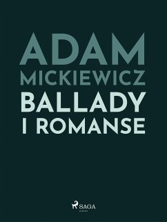 Ballady i romanse (eBook, ePUB) - Mickiewicz, Adam