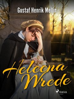 Heleena Wrede (eBook, ePUB) - Mellin, Gustaf Henrik