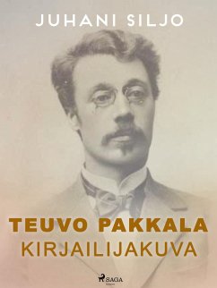 Cover Teuvo Pakkala: Kirjailijakuva (eBook, ePUB)