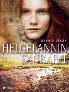 Helgelannin sankarit (eBook, ePUB) - Ibsen, Henrik