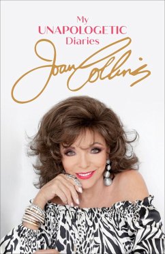 My Unapologetic Diaries (eBook, ePUB) - Collins, Joan