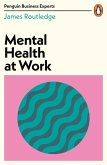 Mental Health at Work (eBook, ePUB)