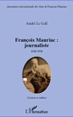Francois Mauriac : journaliste (eBook, ePUB)