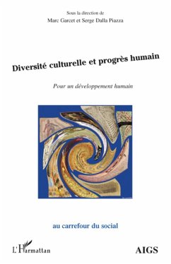 Diversite culturelle et progres humain (eBook, ePUB) - Serge Dalla Piazza, Serge Dalla Piazza
