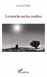 La marche sur les cendres (eBook, ePUB) - Bild 1