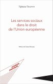 Les services sociaux dans le droit de l'Union europeenne (eBook, ePUB)