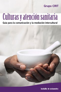 Culturas y atención sanitaria (eBook, PDF) - Raga Gimeno, Francisco; Farrell Kane, Mary; Llorens Cubedo, Dídac; Ortí Teruel, Roberto; Sánchez López, Enric; Sales Salvador, Dora