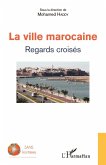 La ville marocaine (eBook, ePUB) La ville marocaine (eBook, ePUB)