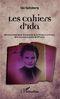 Les cahiers d'Ida (eBook, ePUB) - Ida Spitzberg, Spitzberg