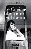 Le cinema libertaire et libertin (eBook, ePUB)