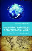 Basculement economique et geopolitique du Monde (eBook, ePUB)