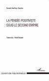 La pensee positiviste sous le second empire (eBook, ePUB)