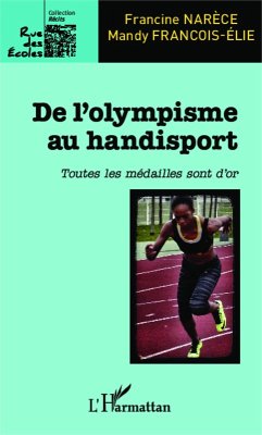 De l'olympisme au handisport (eBook, ePUB) - Mandy Francois-Elie, Francois-Elie