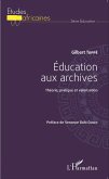 Education aux archives (eBook, ePUB)