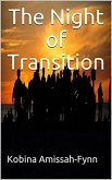 The Night of Transition (eBook, ePUB)