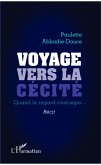 Voyage vers la cecite (eBook, ePUB)