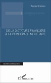 De la dictature financiere a la democratie monetaire (eBook, ePUB)