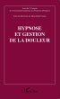 Hypnose et gestion de la douleur... - Bild 1