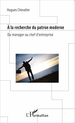 la recherche du patron moderne (eBook, ePUB) - Hugues Chevalier, Chevalier