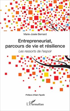 Entrepreneuriat, parcours de vie et resilience (eBook, ePUB) - Marie-Josee Bernard, Bernard
