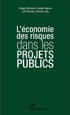 L'economie des risques dans les projets publics (eBook, ePUB)