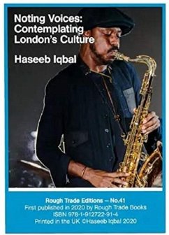Cover Noting Voices: Contemplating London's Culture - Haseeb Iqbal (RT#41)