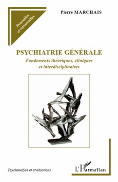 Psychiatrie generale (eBook, ePUB) - Pierre Marchais, Marchais