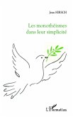 Les monotheismes dans leur simplicite (eBook, ePUB)